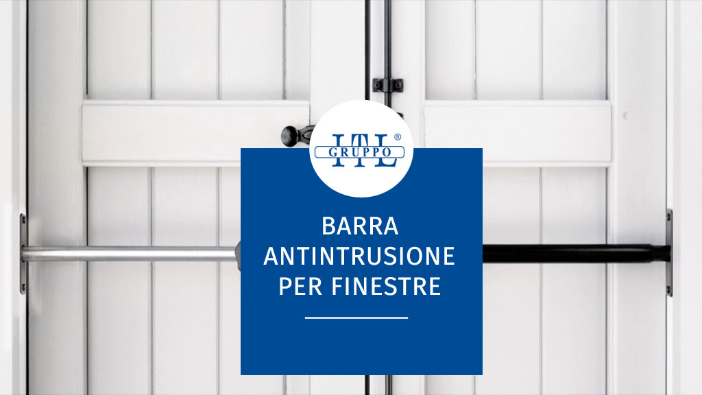 Barra antintrusione per finestre