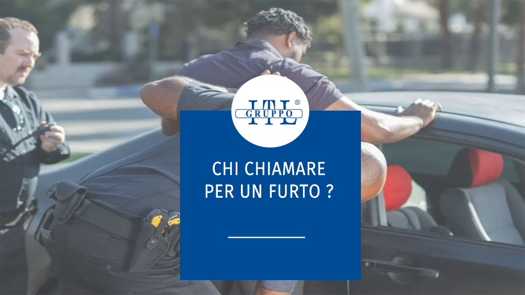 Chi chiamare per un furto roma