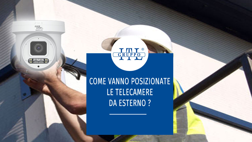 posizione telecamera esterna